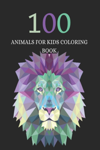 100 Animals for Kids Coloring Book