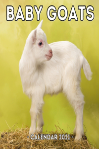 Baby Goats Calendar 2021