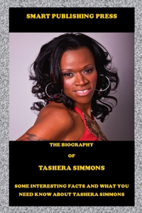 The Biography of Tashera Simmons