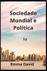 Sociedade Mundial e Política
