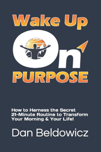 Wake Up On Purpose