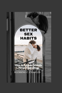 Better Sex Habits
