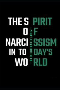 spirit of narcissism in today's world