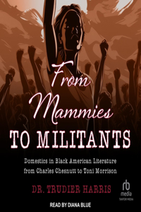 From Mammies to Militants