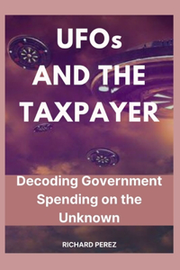 UFOs AND THE TAXPAYER