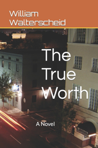 The True Worth