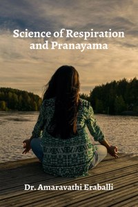 Science of Respiration and Pranayama