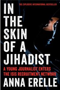 In the Skin of a Jihadist