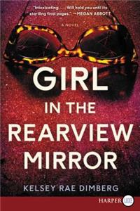 Girl in the Rearview Mirror