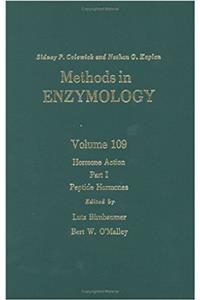 Hormone Action, Part I: Peptide Hormones: 109 (Methods in Enzymology)