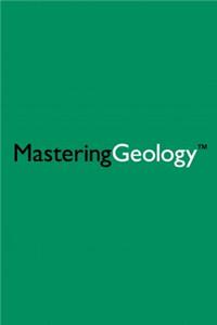 Mastering Geology Without Pearson Etext -- Standalone Access Card -- For Natural Hazards and Disasters