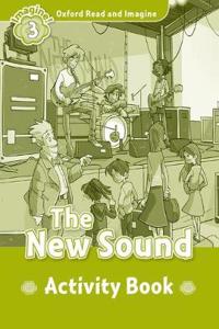 Oxford Read and Imagine: Level 4: The New Sound Activity Book