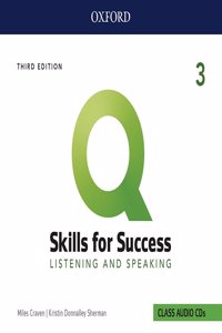 Q SKILLS FOR SUCCESS 3E: LEVEL 3 LISTENING & SPEAKING AUDIO CD