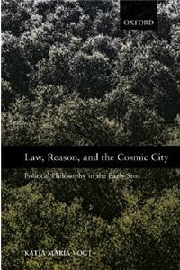 Law, Reason, and the Cosmic City