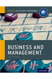 Ib Business and Management: Course Book: Oxford Ib Diploma Program