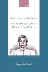 Methods of Graph Decompositions