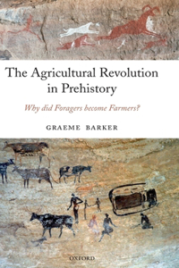 The Agricultural Revolution in Prehistory