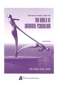 The World of Abnormal Psychology Telecourse: A 13-Part Television Course