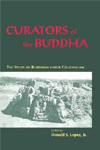 Curators of the Buddha