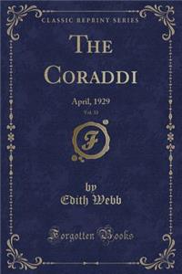 The Coraddi, Vol. 33: April, 1929 (Classic Reprint)