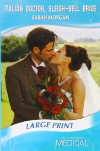 Italian Doctor, Sleigh-Bell Bride