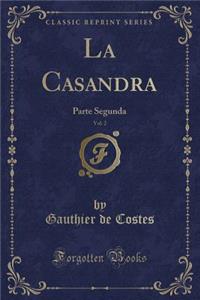 La Casandra, Vol. 2