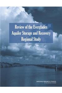 Review of the Everglades Aquifer Storage and Recovery Regional Study