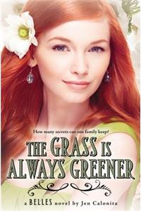 Grass Is Always Greener