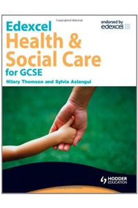 Edexcel Health and Social Care for GCSE