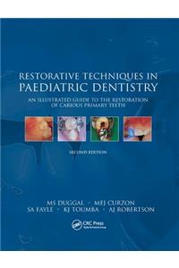 Restorative Techniques in Paediatric Dentistry