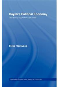 Hayek's Political Economy