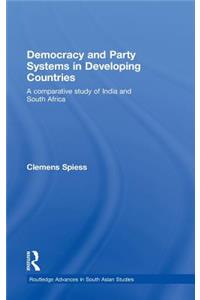 Democracy and Party Systems in Developing Countries: A comparative study of India and South Africa