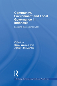 Community, Environment and Local Governance in Indonesia