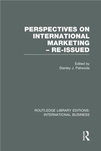 Perspectives on International Marketing - Re-Issued (Rle International Business)