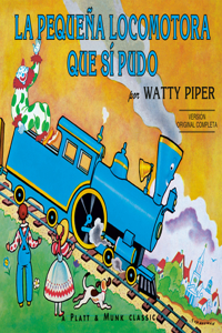 La Pequena Locomotora Que Si Pudo