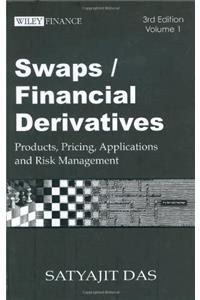 Swaps and Financial Derivatives: Products, Pricing, Applications and Risk Management (Wiley Finance)