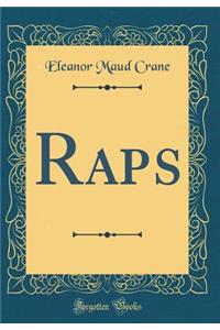 Raps (Classic Reprint)