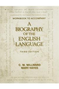 Workbook to Accompany a Biography of the English Language