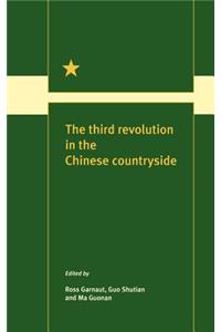 Third Revolution in the Chinese Countryside