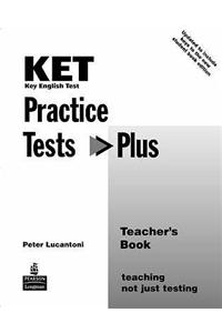 KET Practice Tests Plus Teacher's Book New Edition