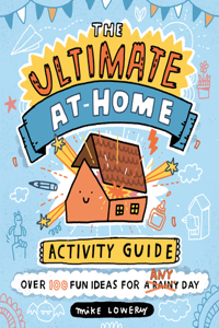 Ultimate At-Home Activity Guide