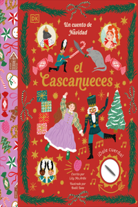 El Cascanueces (the Nutcracker)