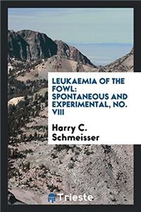 Leukaemia of the Fowl