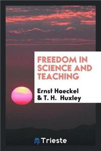 Freedom in Science and Teaching