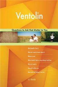 Ventolin 598 Questions to Ask that Matter to You