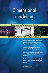 Dimensional modeling Complete Self-Assessment Guide