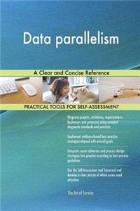Data parallelism A Clear and Concise Reference