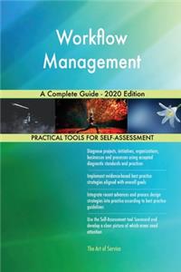 Workflow Management A Complete Guide - 2020 Edition