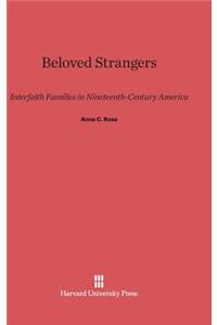 Beloved Strangers: Interfaith Families in Nineteenth Century America