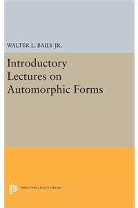 Introductory Lectures on Automorphic Forms